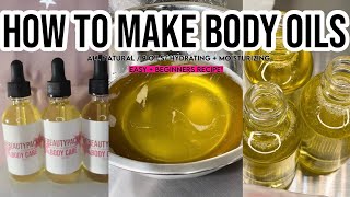 HOW TO MAKE BODY OIL| ALL NATURAL 9 OILS | moisturizing   hydrating skin | *EASY* beginners recipe!