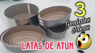 3 Geniales Ideas con Simples LATAS DE ATÚN y SARDINAS♻️ Fácil y Funcional| Artesanato com Reciclagem by CreArtistas del Reciclaje 10,331 views 2 months ago 11 minutes, 4 seconds