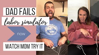 Dad FAILS labor simulation but MOM kills it!