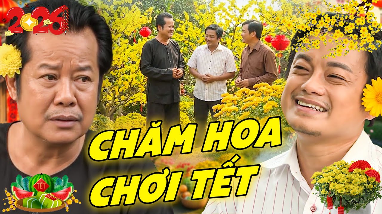 PHIM TẾT HAI LÚA 🌺 CHĂM HOA CHƠI TẾT 🌺 PHIM HÀI MIỀN TÂY 🌺 PHIM VIỆT NAM HAY 🌺 PHIM VIỆT NAM 2026