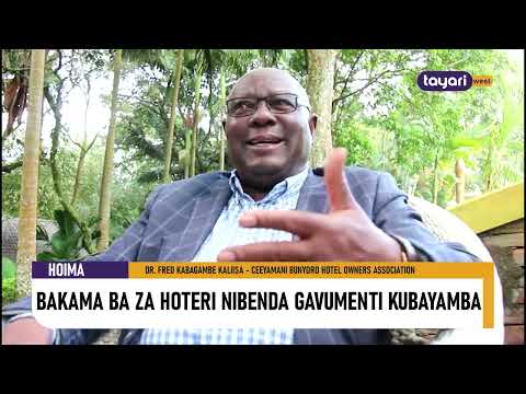 AGENSHONGA BAKAMA BA ZA HOTERI NIBENDA GAVUMENTI KUBAYAMBA HOIMA