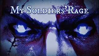 My Soldiers’ Rage [Kratos Edit]