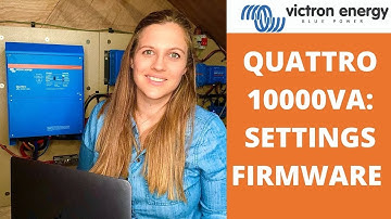 VICTRON QUATTRO SET UP: Programming VICTRON INVERTER| UPDATING FIRMWARE| OFF GRID SOLAR POWER SYSTEM
