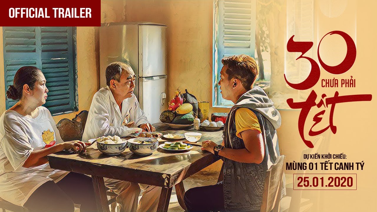 30 Chưa Phải Tết - Official Trailer | Kc: 25.01.2020 - Youtube