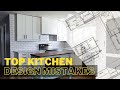 KITCHEN DESIGN MISTAKES [Common design mistakes to avoid]