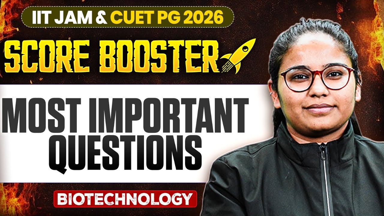 Most Important Questions | IIT JAM & CUET PG 2026 | IIT JAM Biotechnology | IIT JAM Score Booster