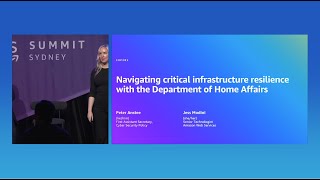 AWS Summit Sydney 2024: Critical infrastructure resilience with the Department of Home Affairs