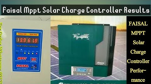 Faisal MPPT Solar Charge Controller Working with 3 kva system