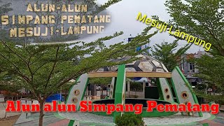 Alun - alun Simpang Pematang (Mesuji-Lampung)