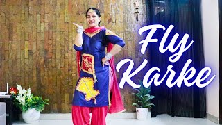 Fly Karke (Dance video) | Sabba