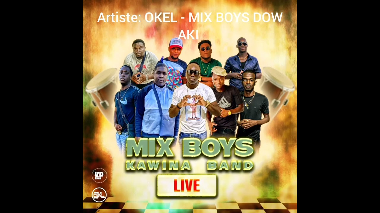 Mix boys kawina live OKEL