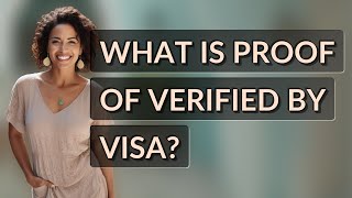 What is proof of Verified by Visa?