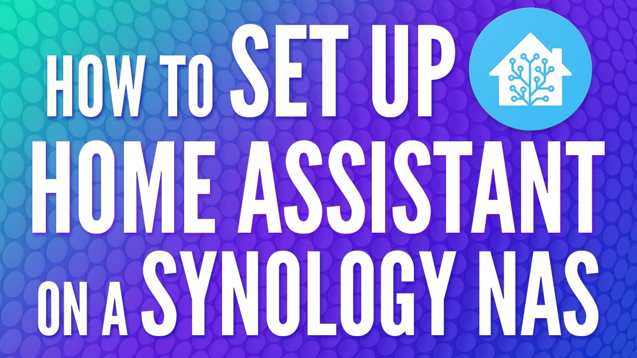 How to Set Up Home Assistant on a Synology NAS! - YouTube
