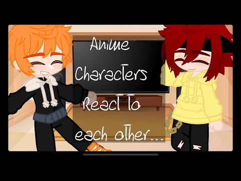 Anime characters react to each other. (Sk8TheInfinity(Au?) | Haikyu!! | Sad? | Renga | Part 1/3)