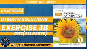 Exercise 3b Question no 2 D1 Maths New Updated Edition Oxford New Syllabus || Chapter 3 || Book 1