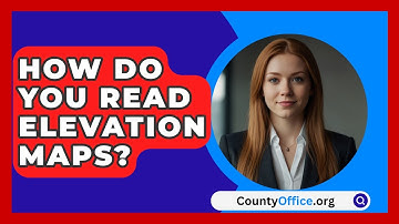 How Do You Read Elevation Maps? - CountyOffice.org