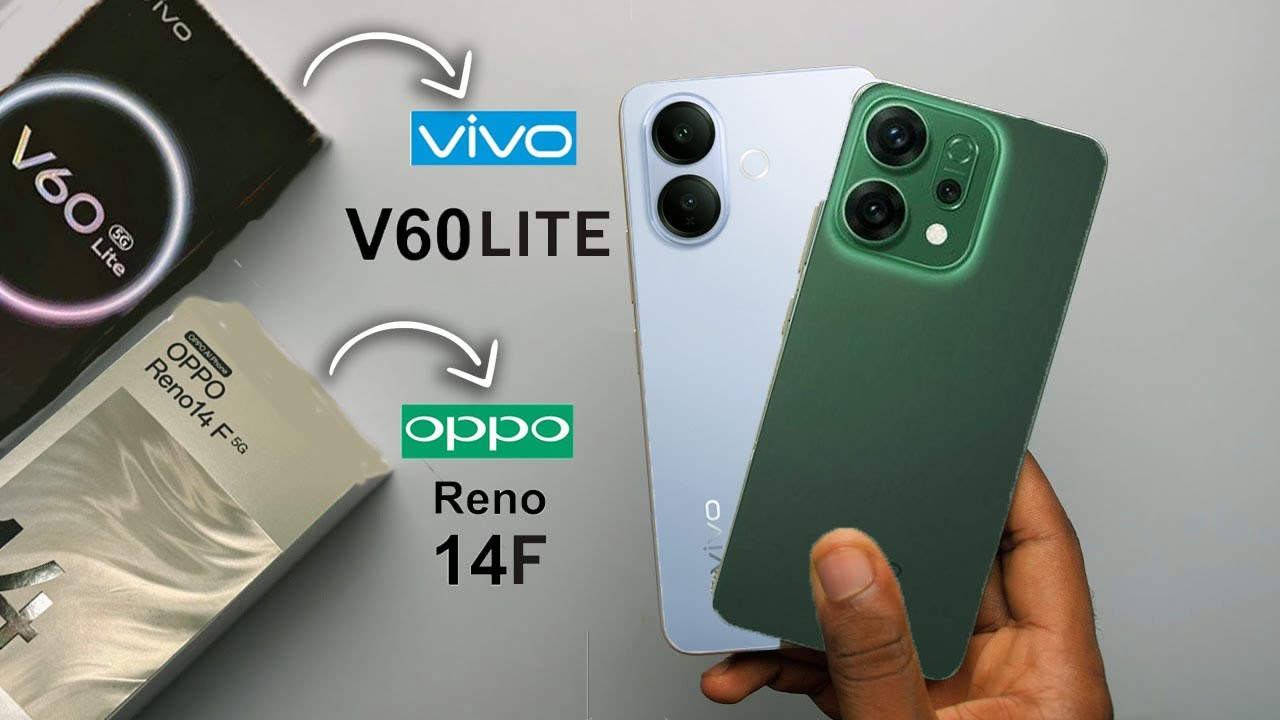 🔥 مين الأفضل فعلاً؟ Oppo Reno 14F ولا Vivo V60 Lite