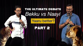Cat vs Dog debate Part 2| Kannada Stand-up comedy| Gowtham Shravan Kumar| Vinayak Kulkarni | Kannada