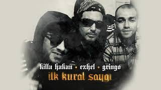 Killa Hakan feat. Ezhel & Gringo - İlk Kural Saygı  Resimi