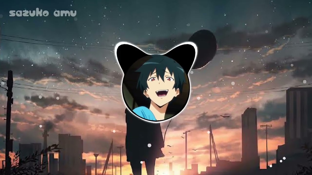 BlackBear - IDFC (Trap Remix)「Sazuko AMV」