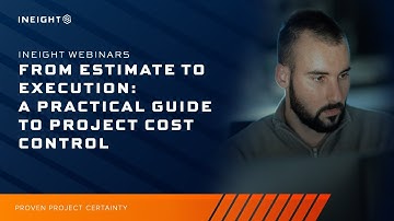 Construction Cost Control Strategies: From Estimate to Execution | InEight Webinar