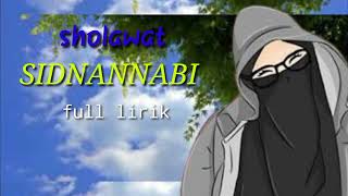 SIDNANNABI sholawat merdu cover (full lirik dan terjemah)