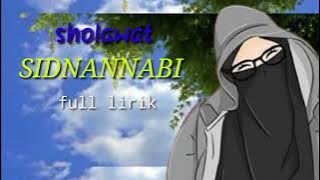 SIDNANNABI sholawat merdu cover (full lirik dan terjemah)