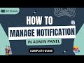 How to Manage Notification in Admin Panel