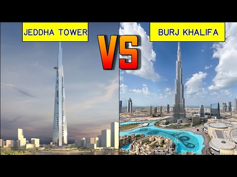 Jeddah Tower vs Burj Khalifa Height, Floor, Cost Comparison