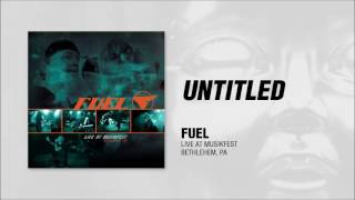 Fuel - Untitled (Live)