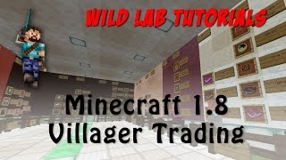 WildCraft Labs Minecraft Tutorials - Villager Trading in Minecraft 1.8 [Tutorial]