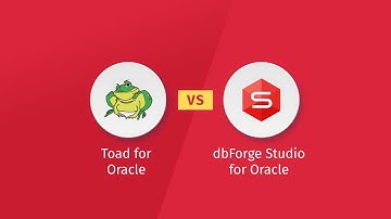 dbForge Studio for Oracle vs Toad for Oracle — Detailed Comparison