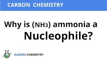 Nucleophile || Why ammonia is a nucleophile ?