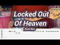 Locked Out Of Heaven |©Bruno Mars |【Guitar Cover】with TABS