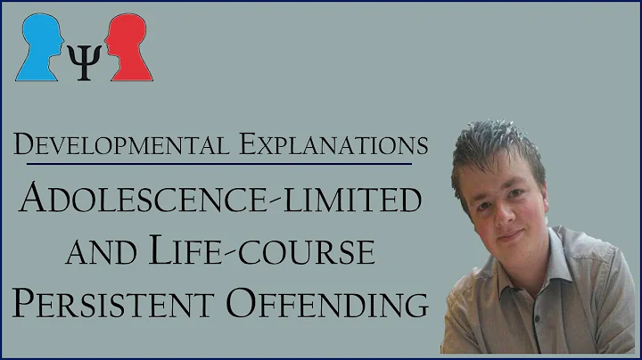 Explanations of Crime - Developmental Approaches -...