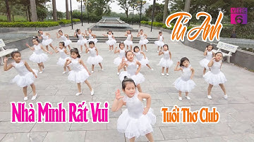 Nhà Mình Rất Vui - Trần Tú Anh & CLB nghệ thuật Tuổi Thơ | Chắp Cánh Ước Mơ