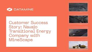 Customer Success Story: Navajo Transitional Energy Company with MineScape