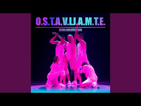 О.С.Т.А.В.Љ.А.М.Т.Е (O.S.T.A.V.LJ.A.M.T.E)