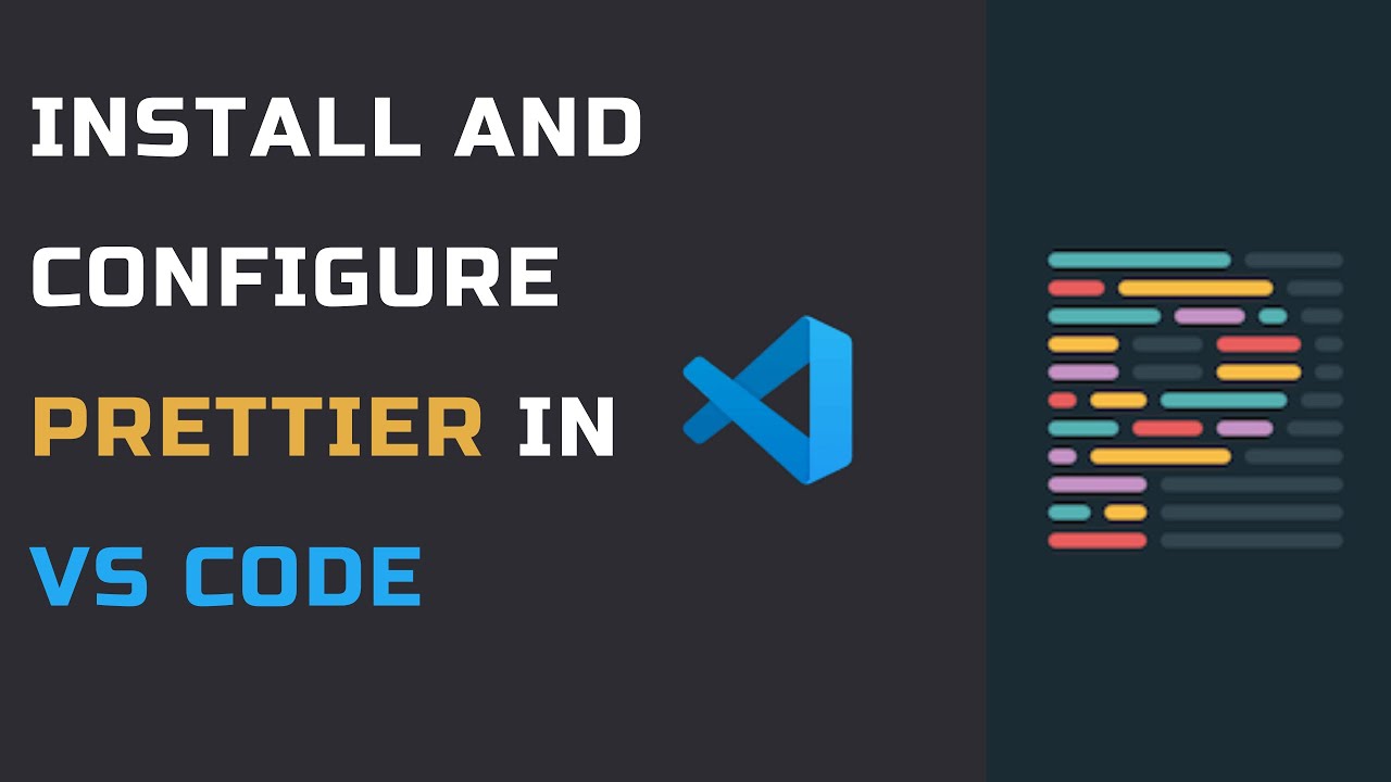 How To Use Prettier In Vs Code - Code Formatting