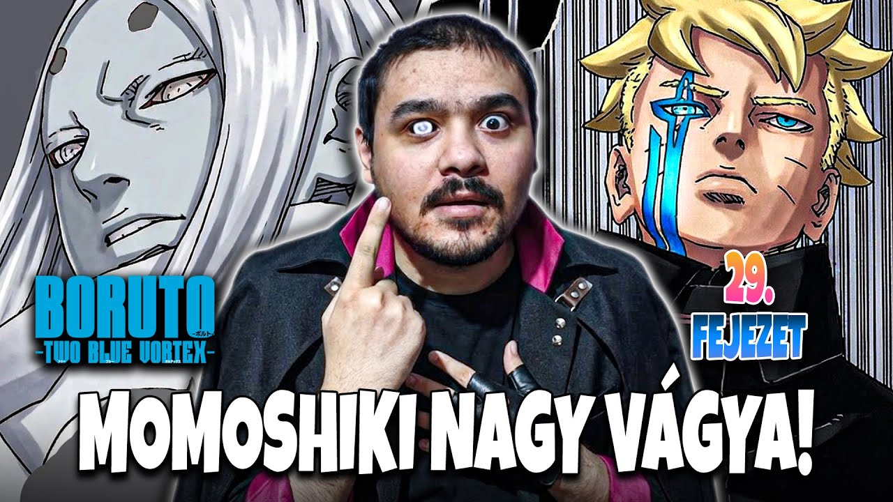 Boruto Jouganja NAGYON KELL Momoshikinek! 🤯 I Boruto: Two Blue Vortex Manga 29