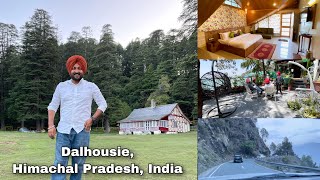 Dalhousie Hill Station | Best Hotel | Tourist Places | Himachal Pradesh, India