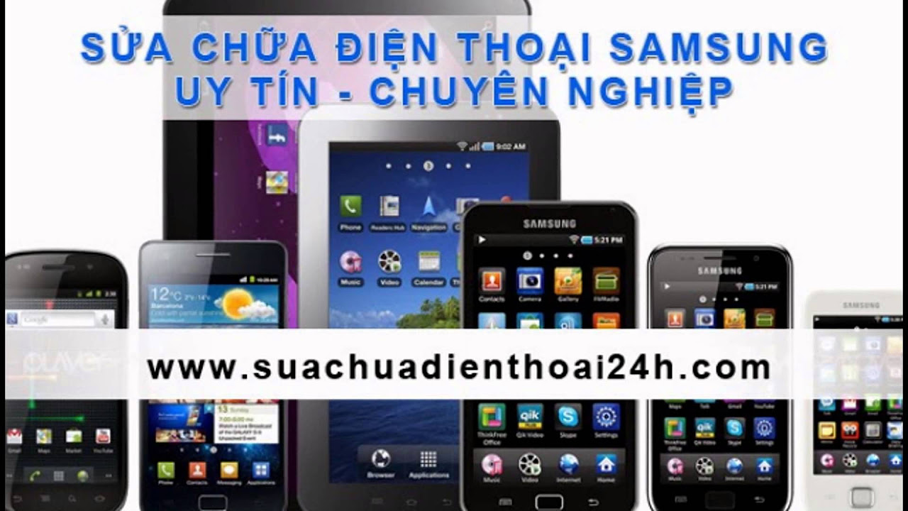 sửa điện thoại samsung uy tín ở tphcm New Update Trung tâm Sửa Chữa Điện Thoại SAMSUNG Uy tín