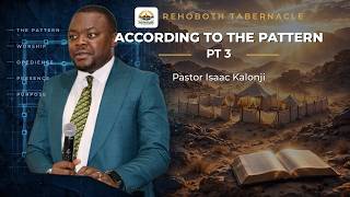 According to the Pattern PT 3 | Pastor Isaac Kalonji | Sun 09-20-26
