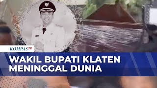 Download Lagu Wakil Bupati Klaten Benny Indra Ardhianto Meninggal Dunia di Usia 33 Tahun | KOMPAS MALAM MP3