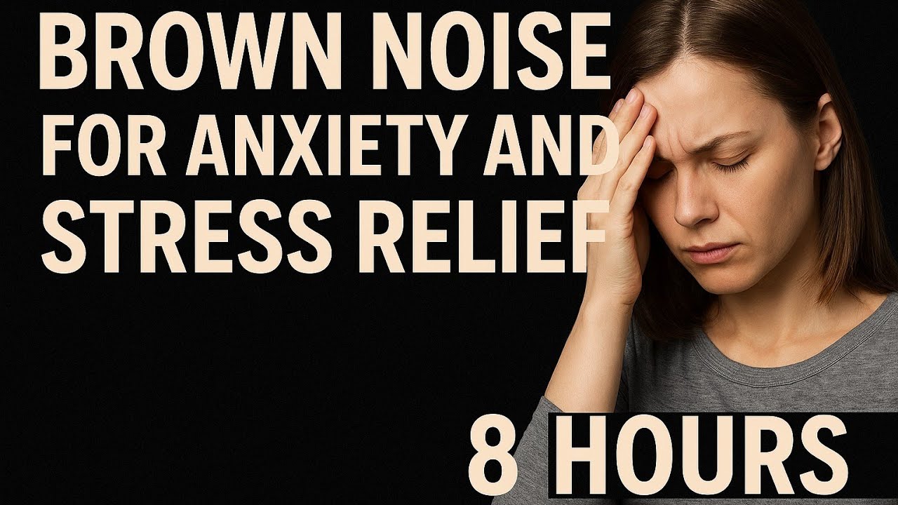 Brown Noise for Anxiety and Stress Relief 8 Hours Black Screen - YouTube