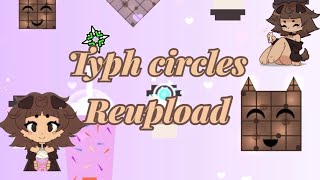 Typh Circles Reupload