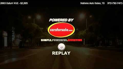 2003 Saturn VUE Base - for sale in Dallas, TX 75243