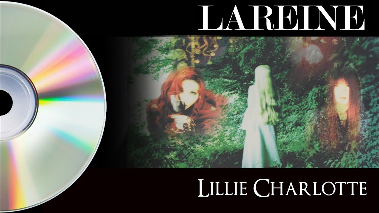 【いいね不要】LAREINE LILLIE CHARLOTTE   KAMIJO LILLIE CHARLOTTE - song and lyrics by LAREINE | Spotify