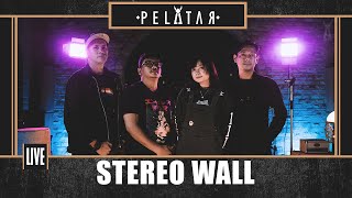 Stereo Wall // PELATAR LIVE