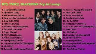 BTS, TWICE, BLACKPINK Top list songs - Recollection TV